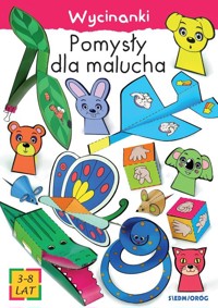 Wycinanki Pomysły dla malucha - Michałowska Tamara - książka