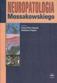 Neuropatologia Mossakowskiego - , - książka