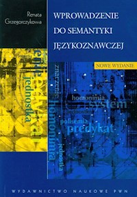Wprowadzenie do semantyki językoznawczej - Grzegorczykowa Renata - książka