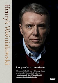 Rzeczy ważne, a czasem błahe - Woźniakowski Henryk, Kozłowska Dominika - książka