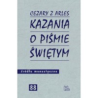 Kazania o Piśmie Świętym - Cezary z Arles - książka
