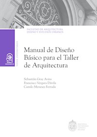 Manual de diseño básico para el taller de arquitectura - Sebastián Gray - ebook