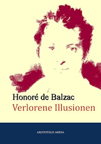 Verlorene Illusionen - Honore De Balzac - ebook
