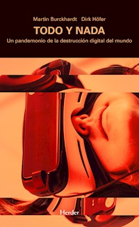 Todo y nada - Martin Burckhardt - ebook