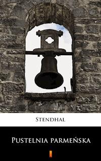 Pustelnia parmeńska - Stendhal - ebook