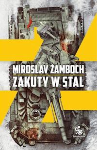 Zakuty w stal - Miroslav Žamboch - ebook + audiobook + książka