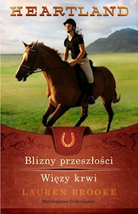 Heartland 7-8 Blizny przeszłości Więzy krwi - Lauren Brooke - książka