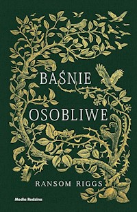 Baśnie osobliwe - Ransom Riggs - ebook + książka