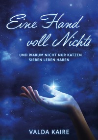 Eine Hand voll Nichts - Valda Kaire - ebook