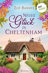 Neues Glück in Cheltenham - Zoë Barnes - ebook