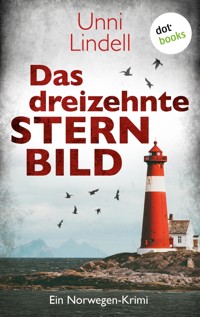 Das dreizehnte Sternbild - Unni Lindell - ebook