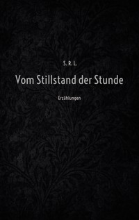 Vom Stillstand der Stunde - Stefanie Lippl - ebook