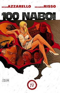 100 Naboi Tom 4 - Brian Azzarello - książka
