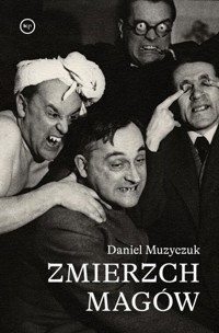 Zmierzch magów - Muzyczuk Daniel - książka