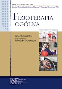 Fizjoterapia ogólna - Kiwerski Jerzy E., Włodarczyk Katarzyna - książka