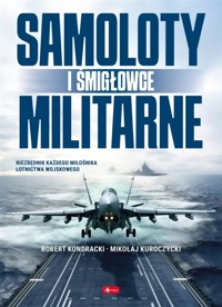 Samoloty militarne - zbiorowa praca - książka