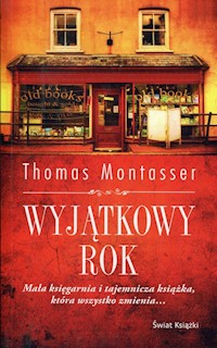 Wyjątkowy rok - Thomas Montasser - książka