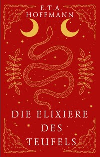 Die Elixiere des Teufels - Эрнст Гофман - ebook