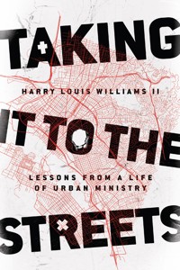 Taking It to the Streets - Harry Louis Williams - ebook