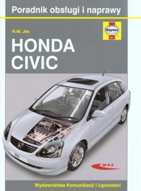 Honda Civic modele 2001-2005. Poradnik obsługi i naprawy - R.M. Jex - książka