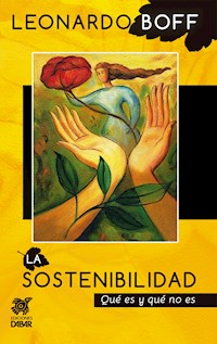 La sostenibilidad - Leonardo Boff - ebook
