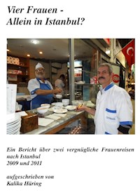 Vier Frauen allein in Istanbul - Kalika Häring - ebook