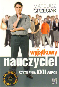 Wyjątkowy nauczyciel. Szkolenia XXII wieku - Grzesiak Mateusz - ebook