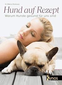 Hund auf Rezept - Dr. Milena Penkowa - ebook