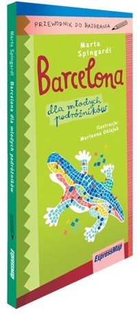 Barcelona dla młodych podróżników. Przewodnik do bazgrania - Marta Spingardi - książka