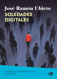 Soledades digitales - José Ramón Ubieto - ebook