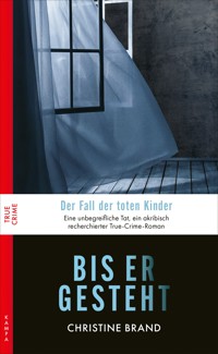 Bis er gesteht - Christine Brand - ebook