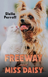 Freeway and Miss Daisy - Stella Perrott - ebook