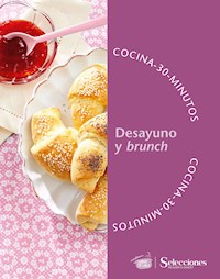 Cocina en 30 minutos: Desayuno y brunch - Leonardo Schiano - ebook