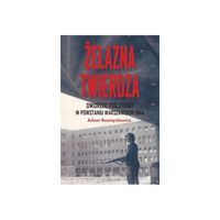 Żelazna twierdza - Rozmysłowicz Adam - książka