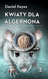 Kwiaty dla Algernona - Daniel Keyes - ebook + audiobook + książka