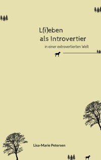 L(i)eben als Introvertier - Lisa-Marie Petersen - ebook