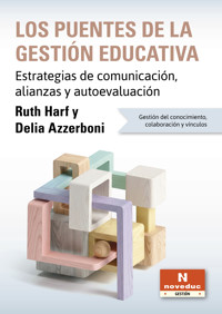 Los puentes de la gestión educativa - Ruth Harf - ebook