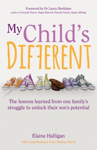 My Child's Different - Elaine Halligan - ebook