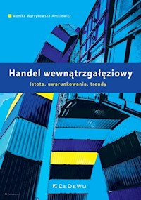 Handel wewnątrzgałęziowy. - Wyrzykowska-Antkiewicz Monika - książka