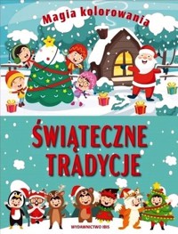 Magia kolorowania Świąteczne tradycje -  - książka