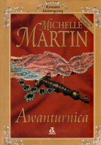 Awanturnica - Michelle Martin - ebook