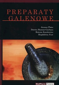 Preparaty galenowe - Pluta Janusz, Haznar-Garbacz Dorota, Karolewicz Bożena, Fast Magdalena - książka