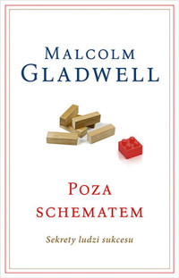 Poza schematem. Sekrety ludzi sukcesu - Malcolm Gladwell - audiobook + książka