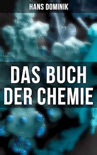 Das Buch der Chemie - Hans Dominik - ebook