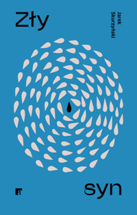 Zły syn - Skurzyński Jarek - ebook + audiobook + książka