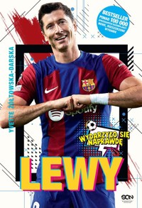 Lewy Chłopak, który zachwycił świat - Yvette Żółtowska-Darska - książka