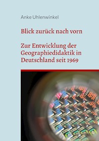 Blick zurück nach vorn - Anke Uhlenwinkel - ebook