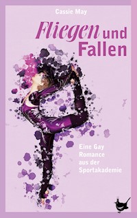 Fliegen und Fallen - Cassie May - ebook