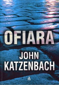 Ofiara - John Katzenbach - ebook