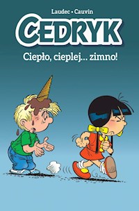 Cedryk Ciepło, cieplej… zimno! -  - książka
